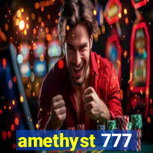 amethyst 777